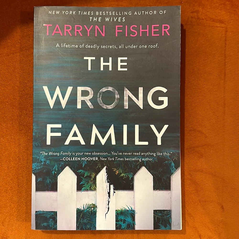 The Wrong Family by Tarryn Fisher
